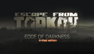 Escape From Tarkov - Edge of Darkness Limited Edition